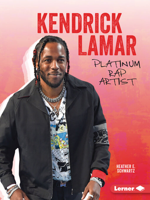 Title details for Kendrick Lamar by Heather E. Schwartz - Available